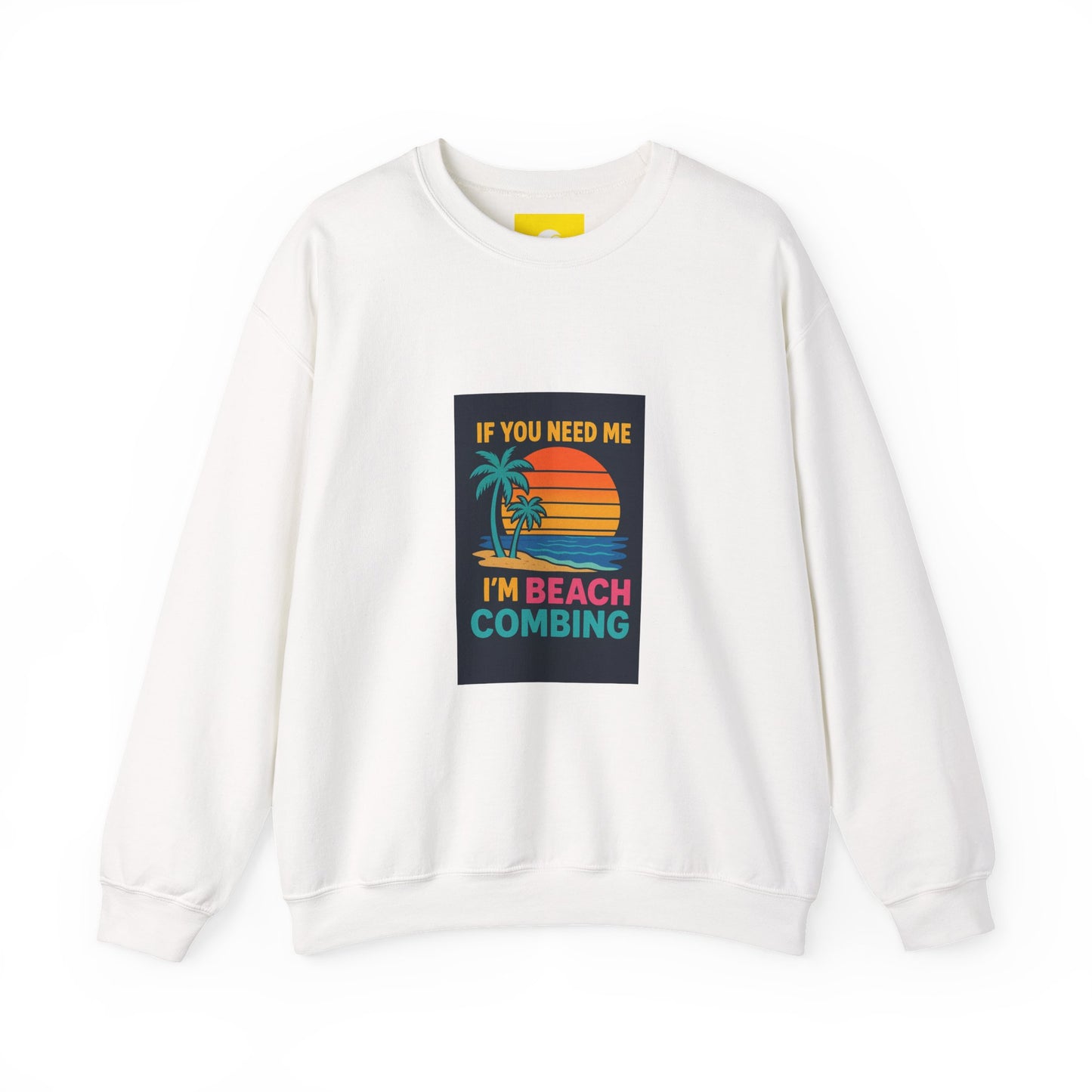 Beach Combing Crewneck Sweatshirt — "If You Need Me I'm Beach Combing" Vintage Sunset